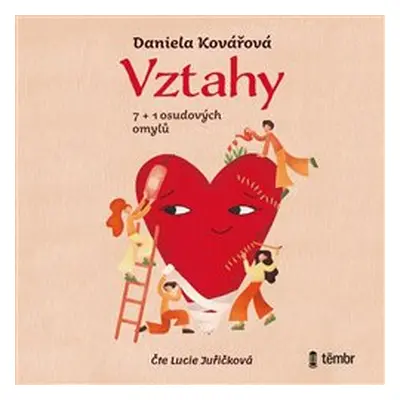 Vztahy aneb 7+1 osudových omylů - Daniela Kovářová