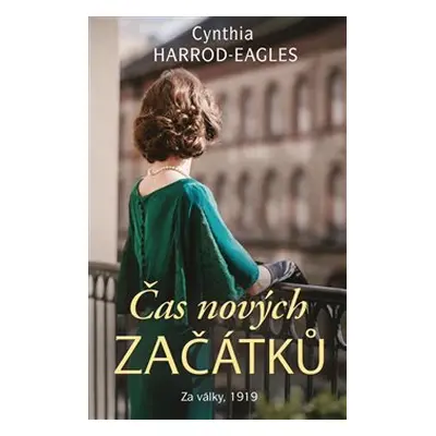 Za války, 1919: Čas nových začátků - Cynthia Harrod-Eagles