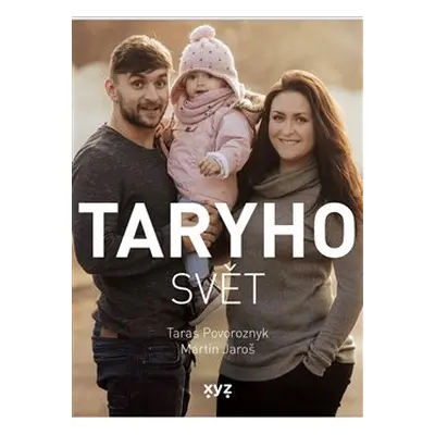 Taryho svět - Martin Jaroš, Taras Povoroznyk