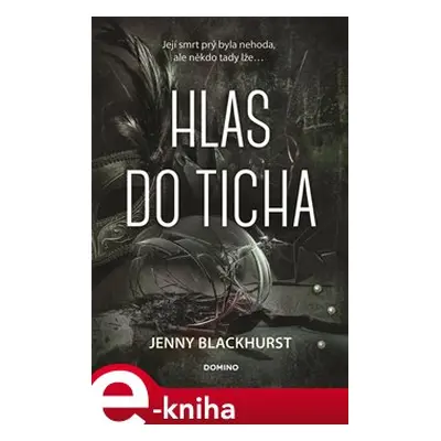 Hlas do ticha - Jenny Blackhurst