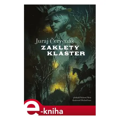 Zakletý klášter - Juraj Červenák