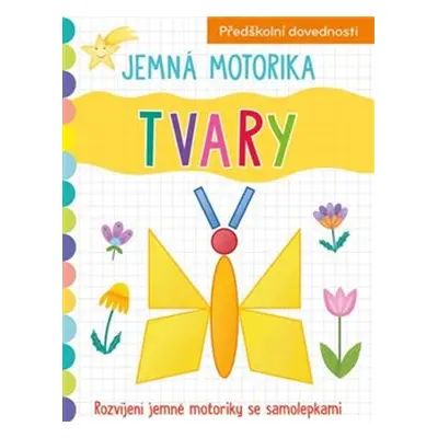 Jemná motorika Tvary