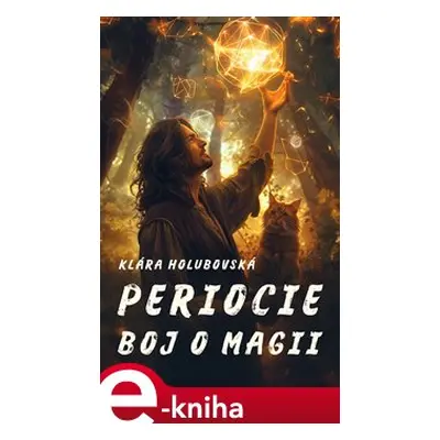 Periocie: Boj o magii - Klára Holubovská