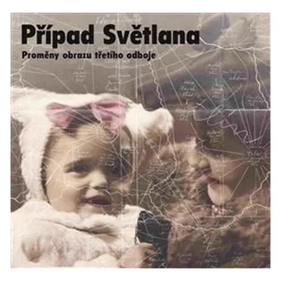 Případ Světlana