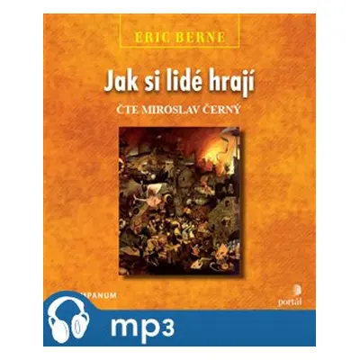 Jak si lidé hrají, mp3 - Eric Berne