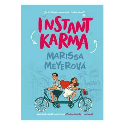 Instant karma - Marissa Meyer