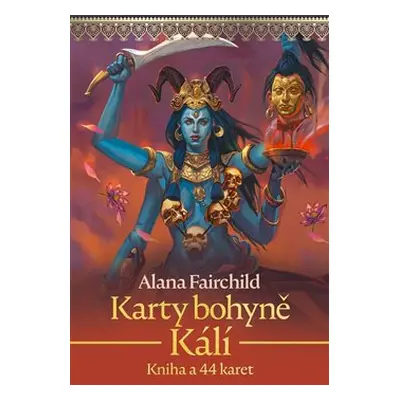 Karty bohyně Kálí - Alana Fairchild