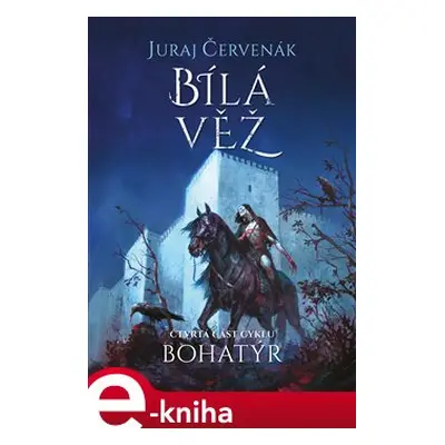 Bílá věž - Juraj Červenák