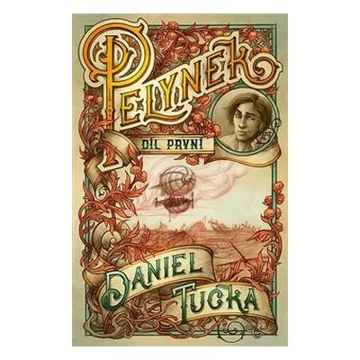 Pelyněk 1 - Daniel Tučka