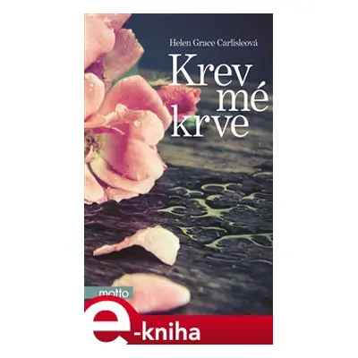 Krev mé krve - Hellen Grace Carlisleová