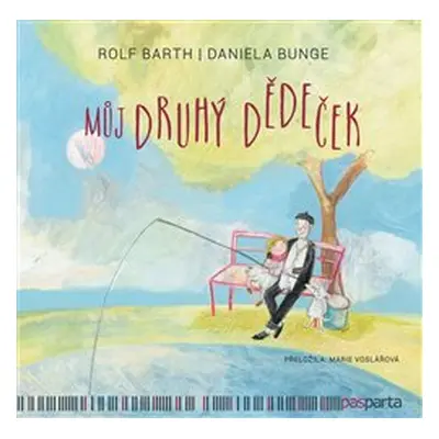 Můj druhý dědeček - Rolf Barth