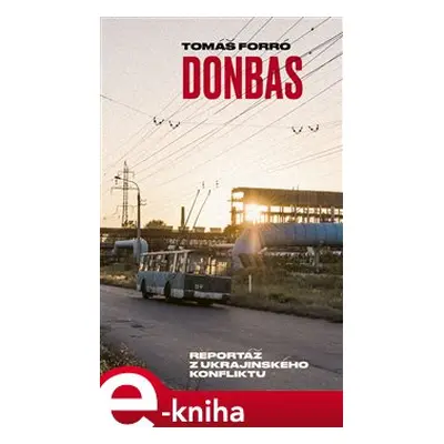 Donbas - Tomáš Forró