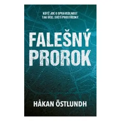 Falešný prorok - Hakan Östlundh