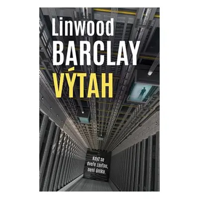 Výtah - Linwood Barclay