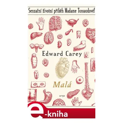 Malá - Edward Carey