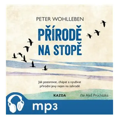 Přírodě na stopě, mp3 - Peter Wohlleben