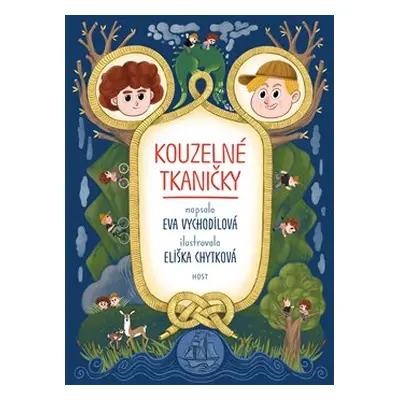 Kouzelné tkaničky - Eva Vychodilová