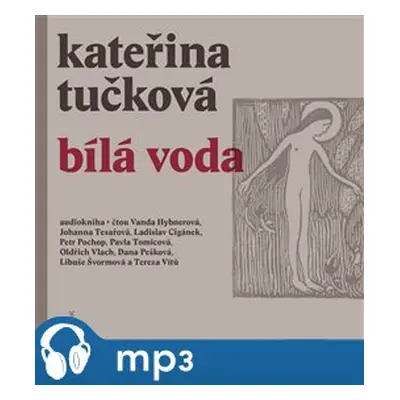 Bílá Voda, mp3 - Kateřina Tučková