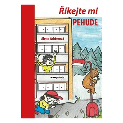 Říkejte mi PEHUDE - Alena Arbterová