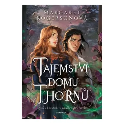 Tajemství domu Thornů - Margaret Rogersonová