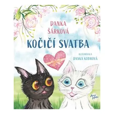 Kočičí svatba - Danka Šárková