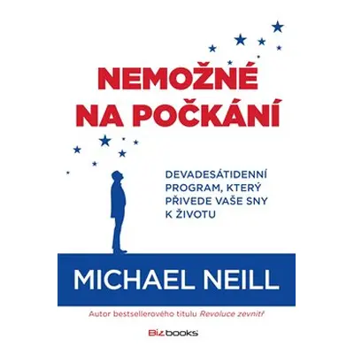 Nemožné na počkání - Michael Neill