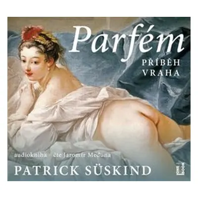 Parfém - Patrick Süskind