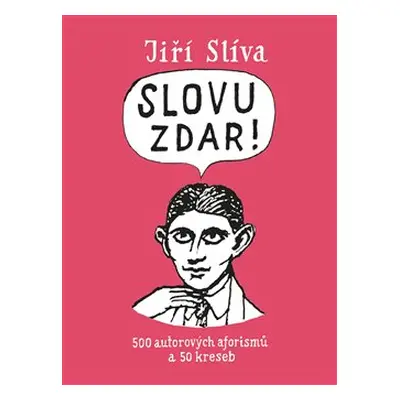 Slovu zdar! - Jan Slíva