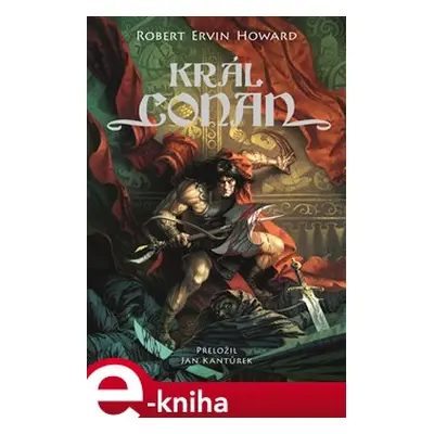 Král Conan - Robert Ervin Howard