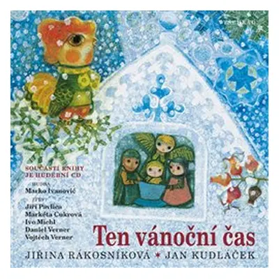 Ten vánoční čas - Jiřina Rákosníková