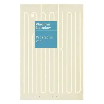 Průzračné věci - Vladimir Nabokov