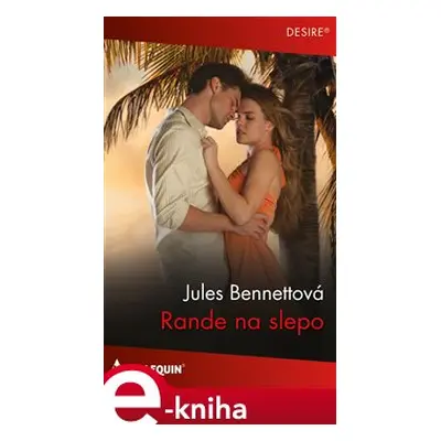 Rande na slepo - Jules Bennettová