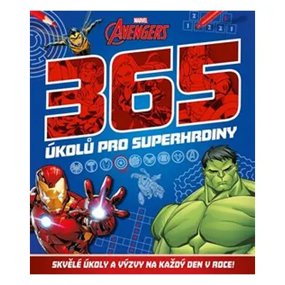 Marvel Avengers: 365 úkolů pro superhrdiny - kolektiv