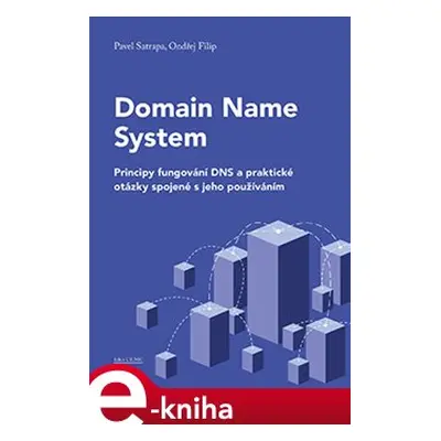 Domain Name System - Pavel Satrapa, Ondřej Filip