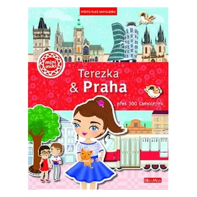 Terezka & Praha – Město plné samolepek - Barbora Strnadová