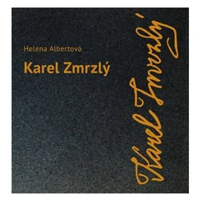 Karel Zmrzlý - Helena Albertová