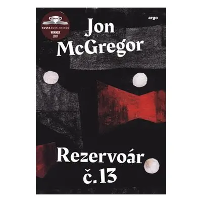 Rezervoár č. 13 - Jon McGregor