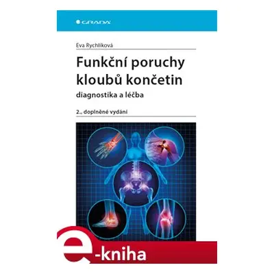 Funkční poruchy kloubů končetin - Eva Rychlíková