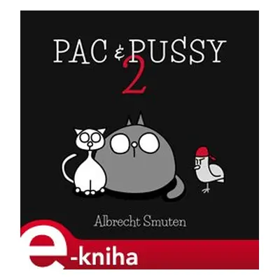 PAC & PUSSY 2 - Albrecht Smuten