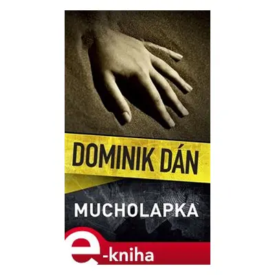 Mucholapka - Dominik Dán