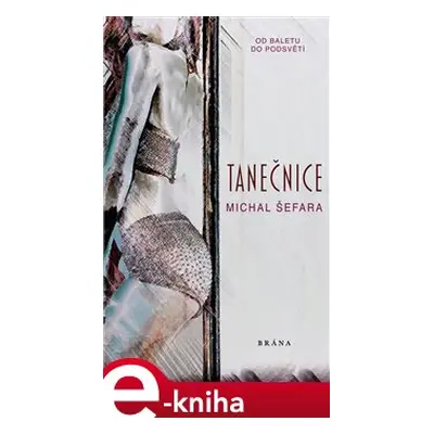 Tanečnice - Michal Šefara