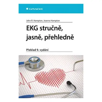 EKG stručně, jasně, přehledně - John R. Hampton, Joanna Hampton