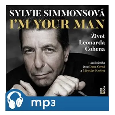 I&apos;m Your Man: Život Leonarda Cohena, mp3 - Sylvie Simmonsová