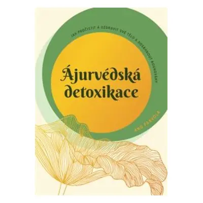 Ájurvédská detoxikace