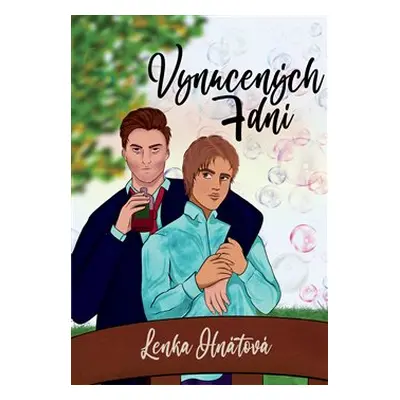 Vynucených 7 dní - Lenka Hnátová