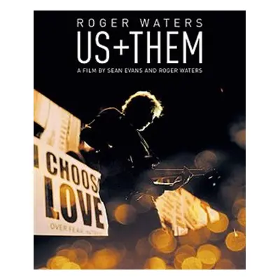 Us + Them - Roger Waters