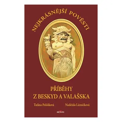 Nejkrásnější pověsti - Taťána Polášková, Naděžda Lázničková