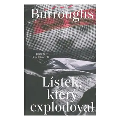 Lístek, který explodoval - William Seward Burroughs