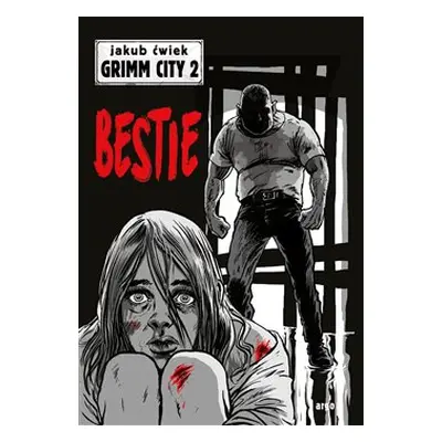 Bestie - Grimm City 2 - Jakub Ćwiek