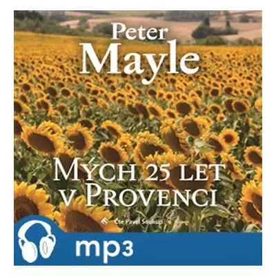 Mých 25 let v Provenci, mp3 - Peter Mayle